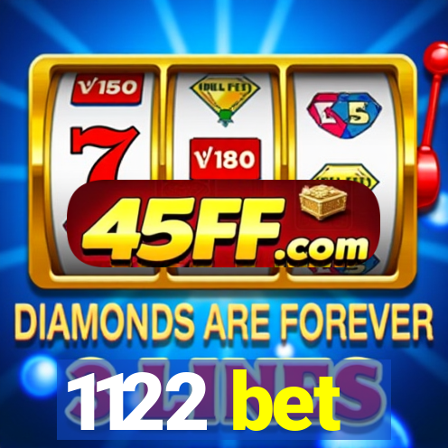 1122 bet